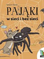 Pająki w sieci i bez sieci