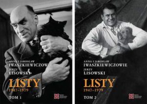 Pakiet Anna i Jarosław Iwaszkiewiczowie - Jerzy Lisowski. Listy 1947-1979. Tomy 1-2