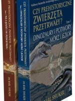 Pakiet Czy prehistoryczne zwierzęta przetrwały? Tom 1-2