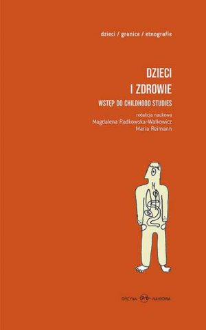 Pakiet dzieci i zdrowie wstęp do childhood studies Tom 1 i 2