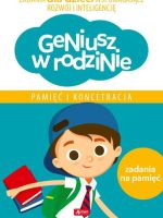 Pamięć i koncentracja geniusz w rodzinie