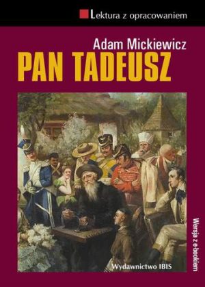 Pan Tadeusz lektura z opracowaniem