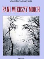 Pani wierszy moich