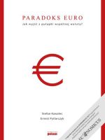 Paradoks euro jak wyjść z pułapki wspólnej waluty