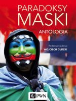 Paradoksy maski antologia