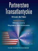 Partnerstwo transatlantyckie wnioski dla polski