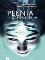 Pełnia zapomnienia