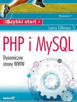 Php i mysql dynamiczne strony www szybki start wyd. 5