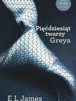 Pięćdziesiąt twarzy greya wyd. kieszonkowe