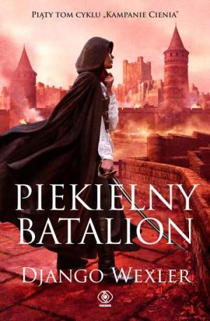 Piekielny batalion kampanie cienia Tom 5