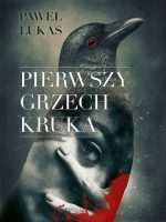 Pierwszy grzech kruka