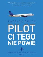 Pilot ci tego nie powie