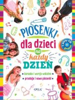 Piosenki dla dzieci na każdy dzień + CD