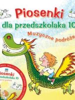 Piosenki dla przedszkolaka 10 + CD