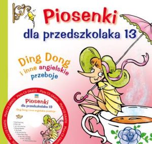 Piosenki dla przedszkolaka 13 + CD