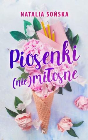 Piosenki niemiłosne