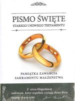 Pismo Święte starego i nowego testamentu pamiątka zawarcia sakramentu małżeństwa