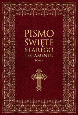 Pismo Święte starego testamentu. Tom 1-2 wyd. 3