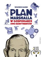 Plan Marshalla w gospodarce dwu Kontynentów