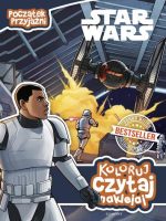 Początek przyjaźni. Star Wars. Koloruj, czytaj, naklejaj