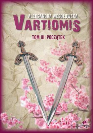 Początek vartiomis Tom 3