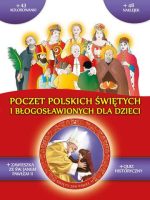 Poczet polskich świętych i błogosławionych dla dzieci