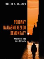 Poddany najjaśniejszego demokraty