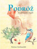 Podróż bezdrożami myśli