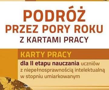 Podróż przez pory roku z kartami pracy część 1