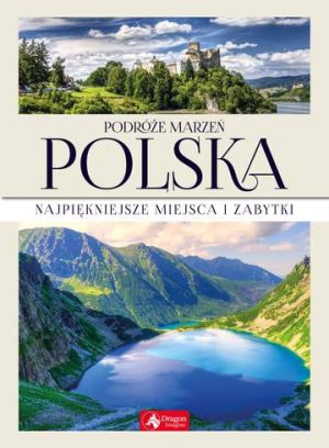 Podróże marzeń. Polska