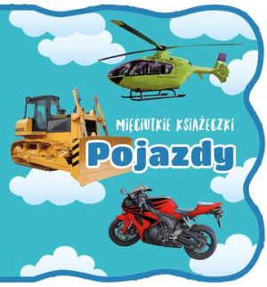 Pojazdy mięciutkie książeczki