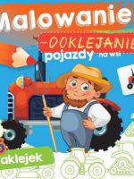 Pojazdy na wsi. Malowanie-doklejanie