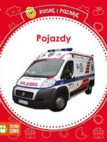 Pojazdy rosnę i poznaję