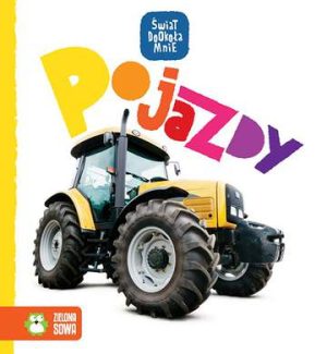 Pojazdy świat dookoła mnie