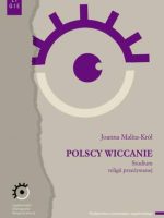 Polscy wiccanie. Studium religii przeżywanej