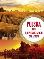 Polska 1001 najpiękniejszych zakątków