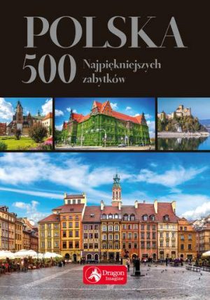 Polska 500 najpiękniejszych zabytków wer. Exclusive
