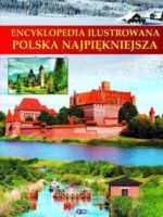 Polska najpiękniejsza encyklopedia ilustrowana