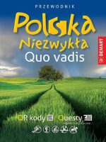 Polska niezwykła. Quo vadis. Przewodnik