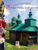 Polska wielu kultur i religii ocalić od zapomnienia