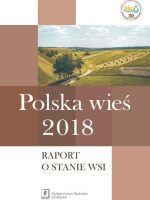 Polska wieś 2018 raport o stanie wsi