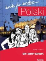 Polski krok po kroku. Gry i zabawy językowe
