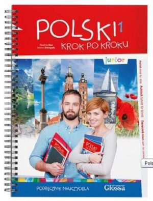 Polski krok po kroku. Junior 1. Podręcznik nauczyciela