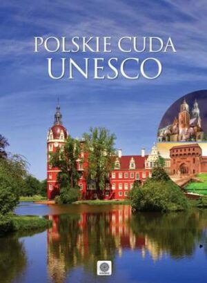 Polskie cuda unesco