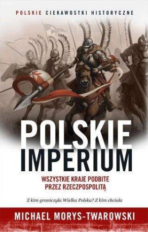 Polskie imperium