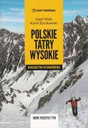 Polskie Tatry Wysokie wyd. 4