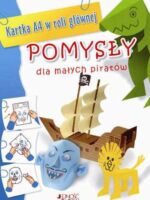 Pomysły dla małych piratów kartka A4 w roli głównej