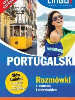 Portugalski rozmówki z wymową i słowniczkiem mów śmiało