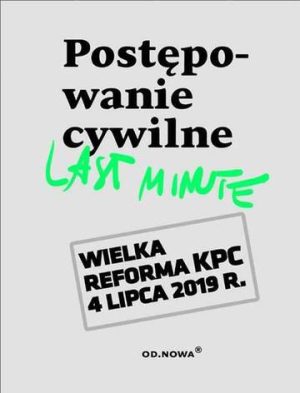 Postępowanie cywilne last minute 2019