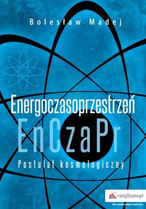 Postulat kosmologiczny energoczasoprzestrzeń